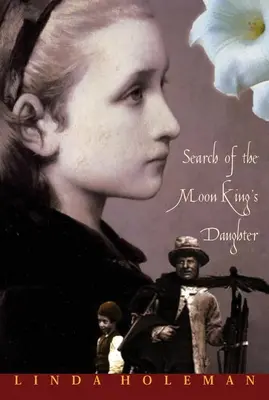 Die Suche nach der Tochter des Mondkönigs - Search of the Moon King's Daughter