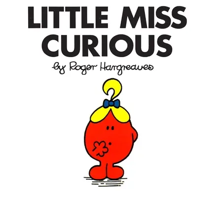 Kleines Fräulein Neugierig - Little Miss Curious