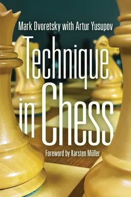 Technik im Schachspiel - Technique in Chess