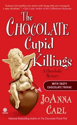 Die Schoko-Amor-Morde: Ein Chocoholic-Rätsel - The Chocolate Cupid Killings: A Chocoholic Mystery