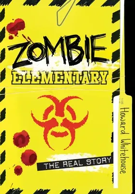 Zombie Elementary: Die wahre Geschichte - Zombie Elementary: The Real Story