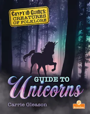 Leitfaden zu Einhörnern - Guide to Unicorns