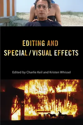Schnitt und spezielle/visuelle Effekte - Editing and Special/Visual Effects