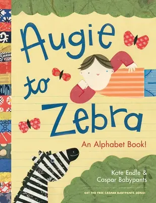 Augie bis Zebra: Ein Alphabetbuch! - Augie to Zebra: An Alphabet Book!