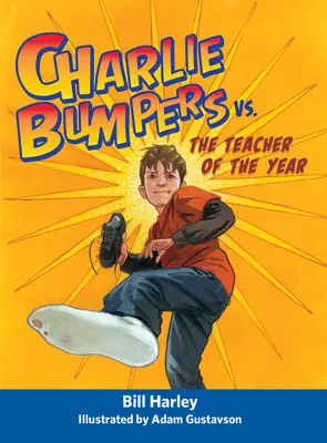 Charlie Bumpers vs. der Lehrer des Jahres - Charlie Bumpers vs. the Teacher of the Year