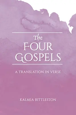 Die vier Evangelien: Eine Übersetzung in Versen - The Four Gospels: A Translation in Verse