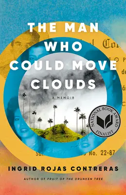 Der Mann, der die Wolken bewegen konnte: Eine Erinnerung - The Man Who Could Move Clouds: A Memoir