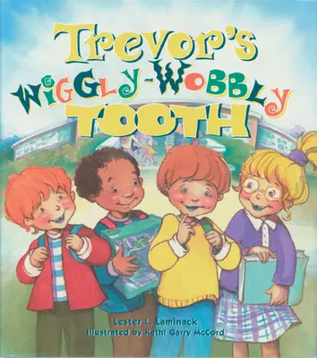 Trevors Wackelzahn - Trevor's Wiggly-Wobbly Tooth