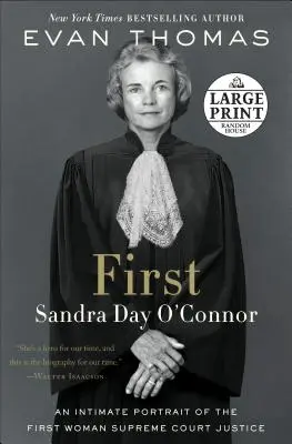 Die Erste - Sandra Day O'Connor - First - Sandra Day O'Connor