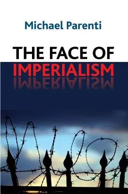 Das Gesicht des Imperialismus - Face of Imperialism