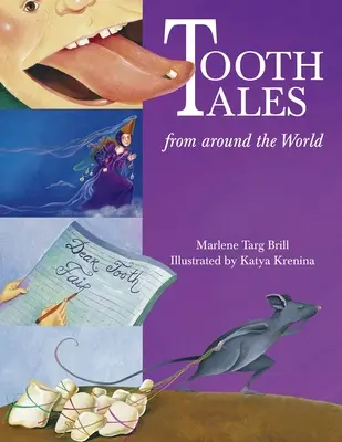 Zahngeschichten aus aller Welt - Tooth Tales from Around the World