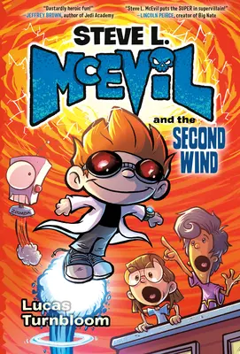 Steve L. McEvil und der zweite Wind - Steve L. McEvil and the Second Wind