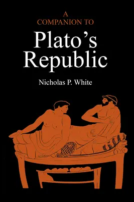 Begleitbuch zu Platons Republik - Companion to Plato's Republic