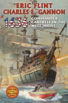 1636: Kommandant Cantrell auf den Westindischen Inseln - 1636: Commander Cantrell in the West Indies