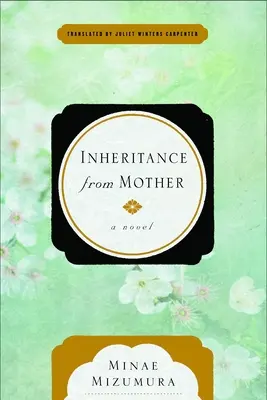 Das Erbe der Mutter - Inheritance from Mother