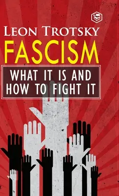 Faschismus: Was er ist und wie man ihn bekämpft - Fascism: What It Is and How to Fight It