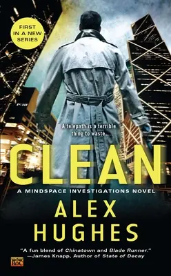 Sauber: Ein Mindspace Investigations-Roman - Clean: A Mindspace Investigations Novel