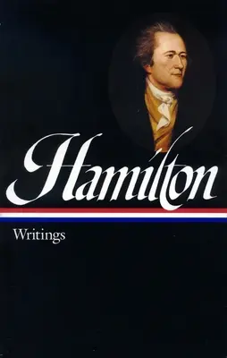 Hamilton: Schriften - Hamilton: Writings