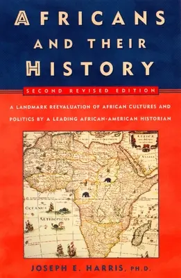 Afrikaner und ihre Geschichte: Zweite überarbeitete Auflage - Africans and Their History: Second Revised Edition