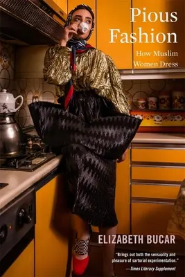 Fromme Mode: Wie sich muslimische Frauen kleiden - Pious Fashion: How Muslim Women Dress