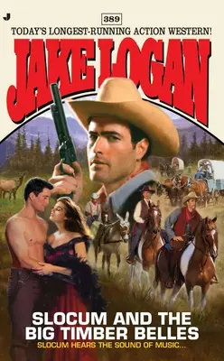 Slocum und die Big Timber Belles - Slocum and the Big Timber Belles