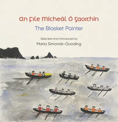 An File (der Dichter): Mchel Gaoithn, der Baskenmaler - An File (the Poet): Mchel  Gaoithn, the Blasket Painter