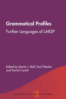 Grammatikalische Profile: Weitere Sprachen der Larsp - Grammatical Profiles: Further Languages of Larsp