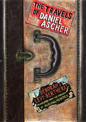 Die Reisen des Daniel Ascher - The Travels of Daniel Ascher