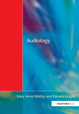 Audiologie: Eine Einführung für Lehrkräfte und andere Fachleute - Audiology: An Introduction for Teachers & Other Professionals