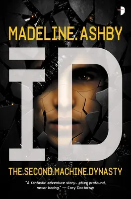 Id: Die Maschinendynastie, Buch II - Id: The Machine Dynasty, Book II