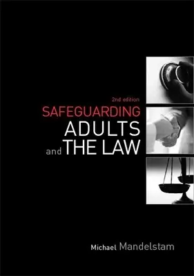 Der Schutz Erwachsener und das Gesetz - Safeguarding Adults and the Law