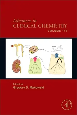 Fortschritte in der klinischen Chemie: Band 114 - Advances in Clinical Chemistry: Volume 114