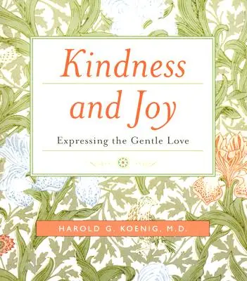 Freundlichkeit und Freude: Die sanfte Liebe zum Ausdruck bringen - Kindness and Joy: Expressing the Gentle Love