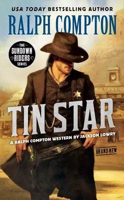 Ralph Comptons Zinnstern - Ralph Compton Tin Star