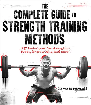 Der vollständige Leitfaden für Krafttrainingsmethoden - The Complete Guide to Strength Training Methods