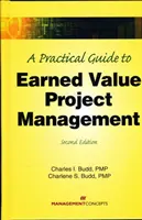 Praktischer Leitfaden zum Earned-Value-Projektmanagement - Practical Guide to Earned Value Project Management