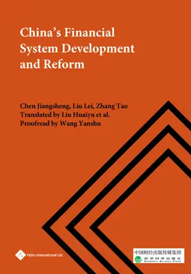 Chinas Finanzsystem: Entwicklung und Reform - China's Financial System Development and Reform