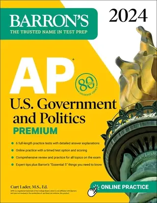 AP U.S. Government and Politics Premium, 2024: 6 Praxistests + Umfassende Wiederholung + Online Training - AP U.S. Government and Politics Premium, 2024: 6 Practice Tests + Comprehensive Review + Online Practice