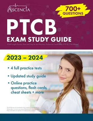 PTCB-Prüfungshandbuch 2023-2024: 4 ausführliche Übungstests und Vorbereitung auf die Pharmazietechniker-Zertifizierung (PTCE) [7. Auflage] - PTCB Exam Study Guide 2023-2024: 4 Full-Length Practice Tests and Prep for the Pharmacy Technician Certification (PTCE) [7th Edition]