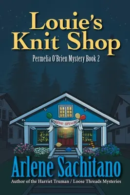 Louie's Knit Shop: Ein Permelia O'Brien-Krimi - Louie's Knit Shop: A Permelia O'Brien Mystery