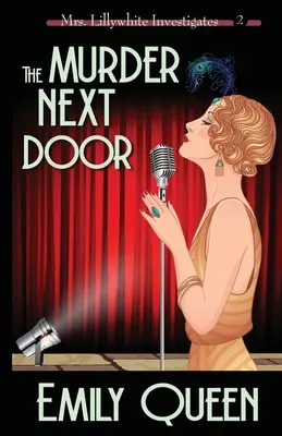 Der Mord nebenan: Ein Kriminalroman aus den 1920er Jahren - The Murder Next Door: A 1920's Murder Mystery