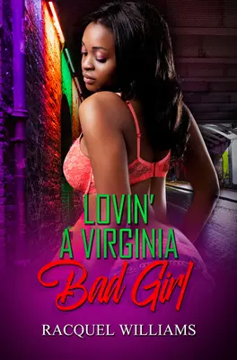 Ein böses Mädchen aus Virginia lieben - Lovin' a Virginia Bad Girl