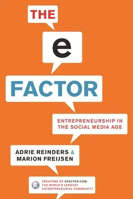 Der E-Faktor: Unternehmertum im Zeitalter der sozialen Medien - The E-Factor: Entrepreneurship in the Social Media Age