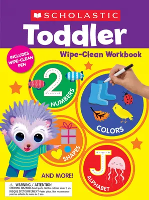 Scholastic Toddler Wipe-Clean Workbook (Arbeitsbuch für Kleinkinder) - Scholastic Toddler Wipe-Clean Workbook