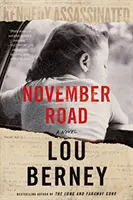 November Road - Ein Roman - November Road - A Novel