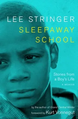 Auswärtsschule: Geschichten aus dem Leben eines Jungen - Sleepaway School: Stories from a Boy's Life