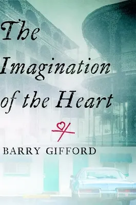 Die Vorstellungskraft des Herzens - The Imagination of the Heart