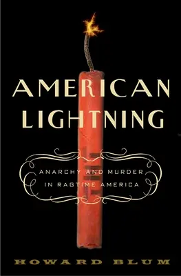 American Lightning: Terror, Geheimnisse und die Geburt von Hollywood - American Lightning: Terror, Mystery, and the Birth of Hollywood