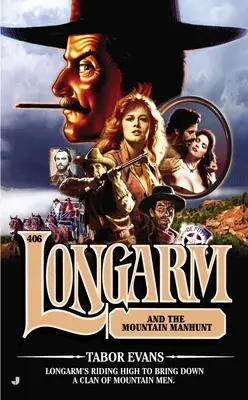 Longarm und die Jagd auf den Berg - Longarm and the Mountain Manhunt