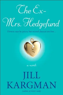 Die Ex-Mrs. Hedgefund - The Ex-Mrs. Hedgefund